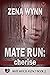 Mate Run: Cherise (Mate Mat...