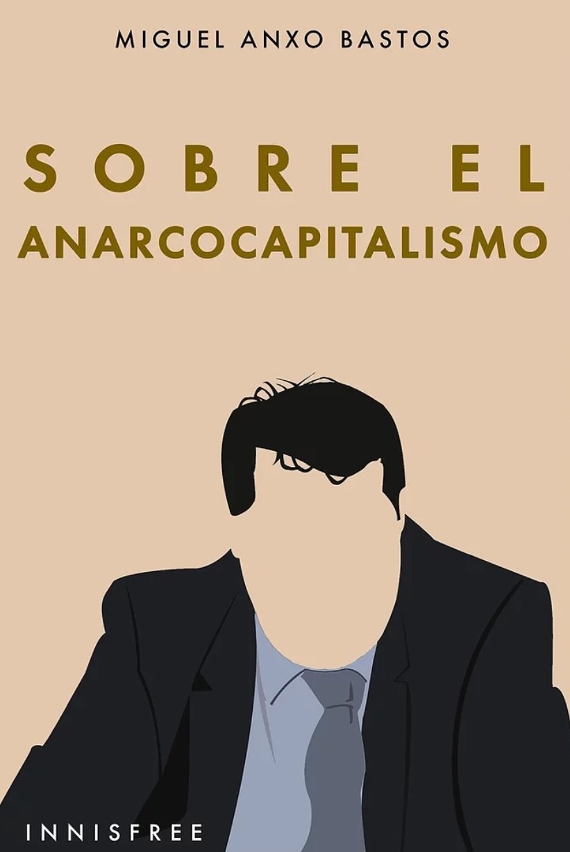 Sobre el anarcocapitalismo