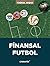 Finansal Futbol by Tuğrul Akşar