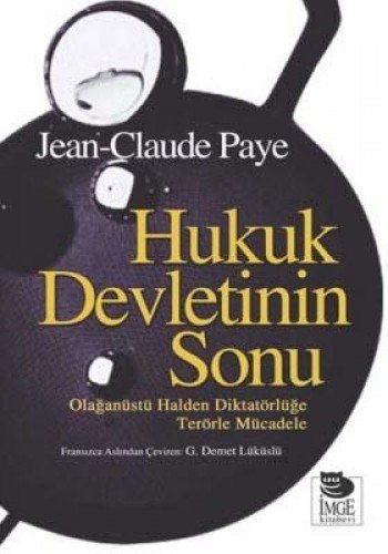 Hukuk Devletinin Sonu (Paperback)