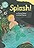 Splash!: Independent Readin...