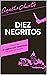 Diez Negritos by Agatha Christie