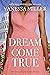 Dream Come True by Vanessa Miller Dream Come True by Vanessa Miller
