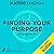 Finding Your Purpose