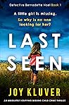 Last Seen by Joy Kluver