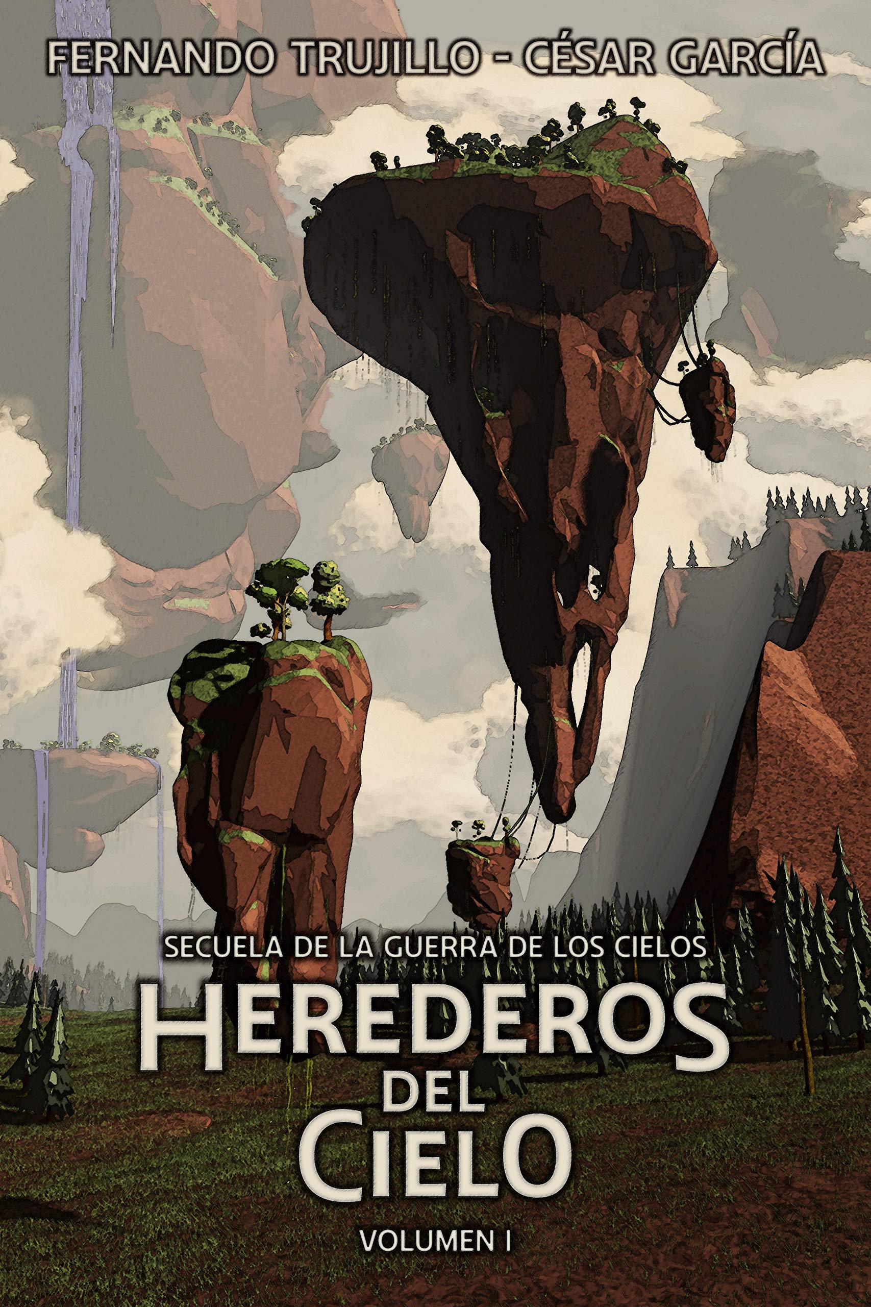 Herederos del Cielo (La Guerra de los Cielos nº 5) (Spanish Edition)