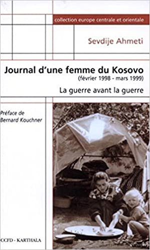 Journal d'une femme du Kosovo : Février 1998 - Mars 1999 (Paperback)