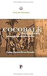 COCOBALÉ DANZA DE GUERRA: RELATOS CIMARRONES DEL CARIBE Y AMÉRICA (Spanish Edition)
