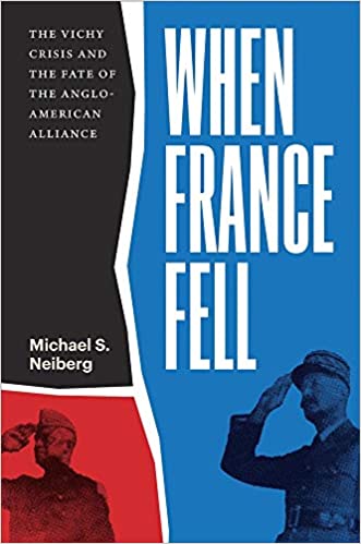 When France Fell: The Vichy Crisis and the Fate of the Anglo-American Alliance (Hardcover)
