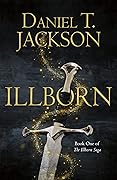 Illborn (The Illborn Saga, #1) 