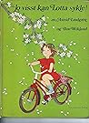 Jo visst kan Lotta sykle! by Astrid Lindgren