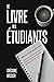 Le livre des étudiants by M Grégoire Dossier