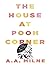 The House at Pooh Corner by A.A. Milne
