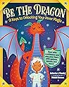 Be the Dragon by Catherine J. Manning