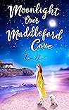 Moonlight Over Muddleford Cove by Kim Nash