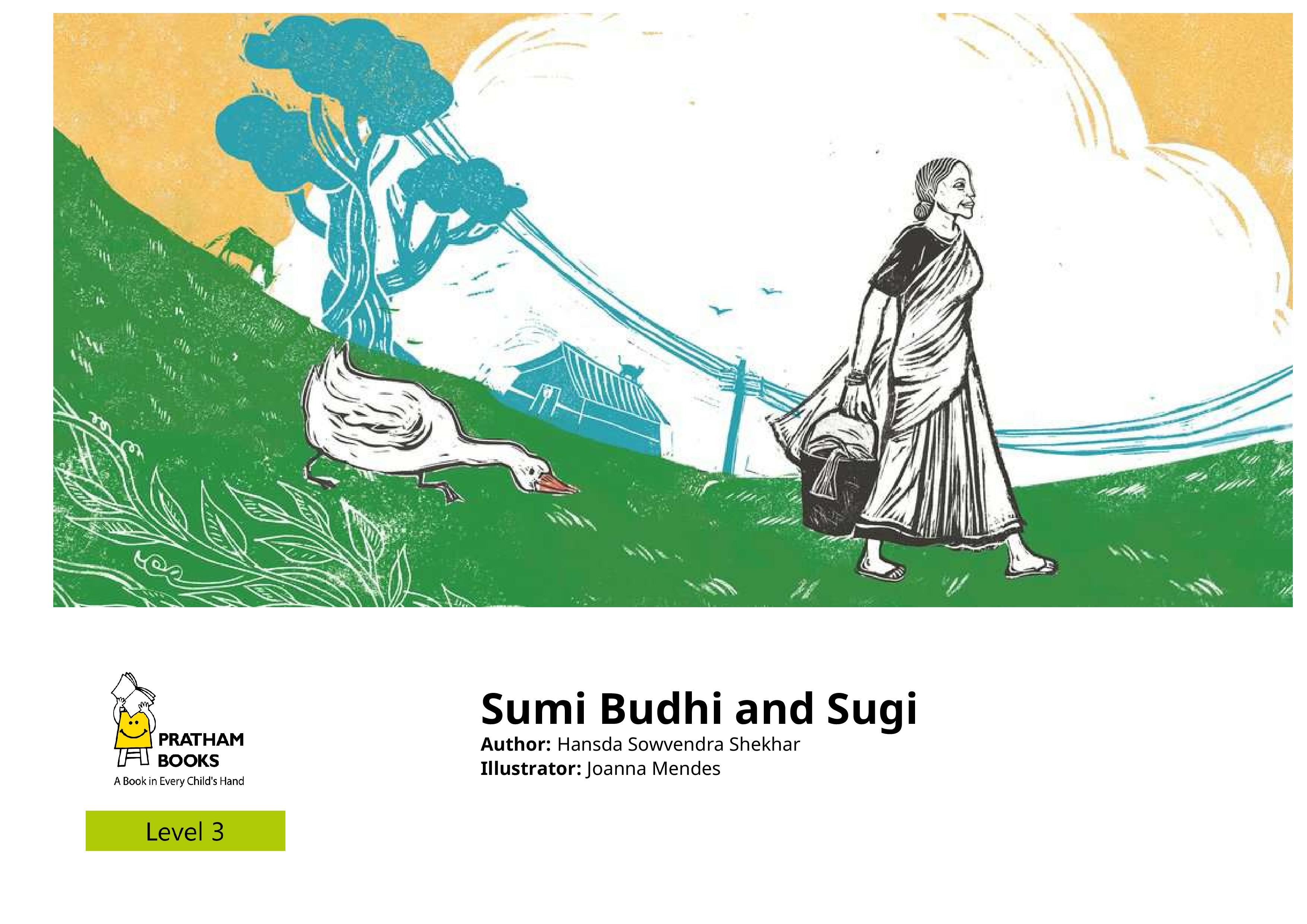 Sumi Budhi and Sugi