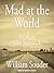 Mad at the World: A Life of John Steinbeck