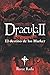 Drácula II. El destino de l...