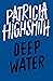 Deep Water