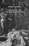 Where Are We Now? The Epidemic as Politics by Giorgio Agamben