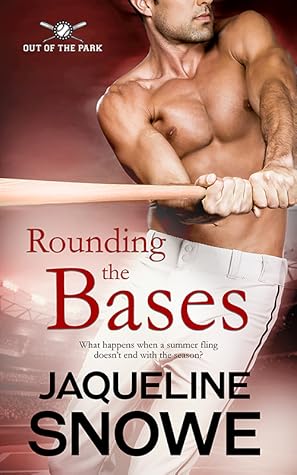 Rounding the Bases (Out of the Park, #3)