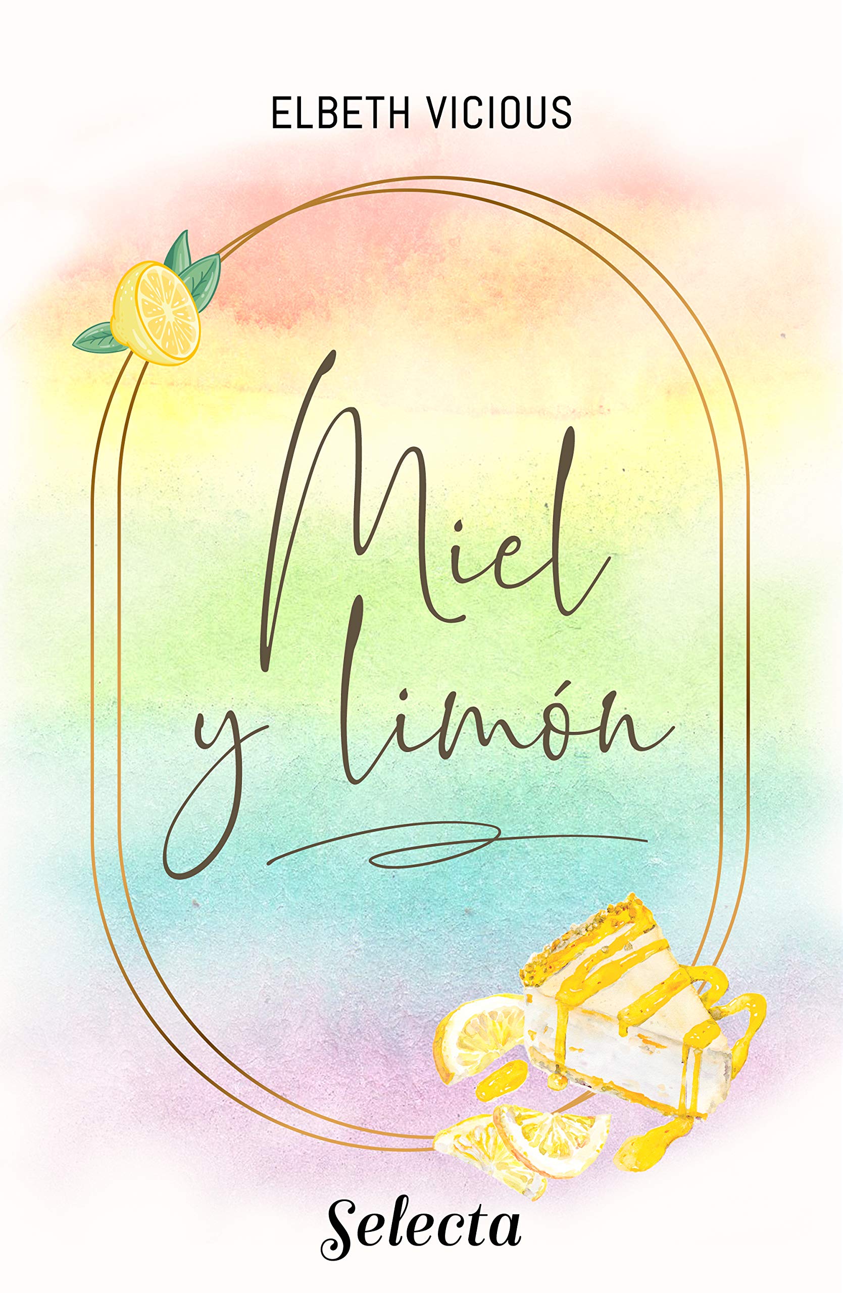 Miel y limón (Spanish Edition)
