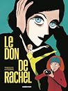 Le don de Rachel by Anne-Caroline Pandolfo