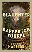 Slaughter in the Sapperton Tunnel
