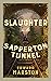 Slaughter in the Sapperton Tunnel (The Railway Detective #18)