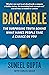 Backable: The surprising truth behind what makes people take a chance on you