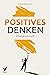 Change yourself - Positives...