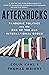 Aftershocks: Pandemic Politics and the End of the Old International Order