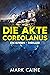 Die Akte Coreolanus : Ein Istrien - Actionthriller und Abenteuerthriller (German Edition)