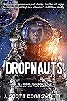 Dropnauts (Liminal Sky: Redemption Cycle, #1)