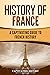 History of France: A Captiv...