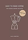 How to Make Coffe...