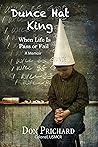 Dunce Hat King: W...