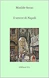 Il ventre di Napoli: (Ediz. Integrale) (Italian Edition) Book cover for Il ventre di Napoli: (Ediz. Integrale) (Italian Edition)