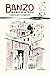 Banzo, mémoires de la favela: Le grand roman de l'héritage de l'esclavage (Terra) (French Edition)
