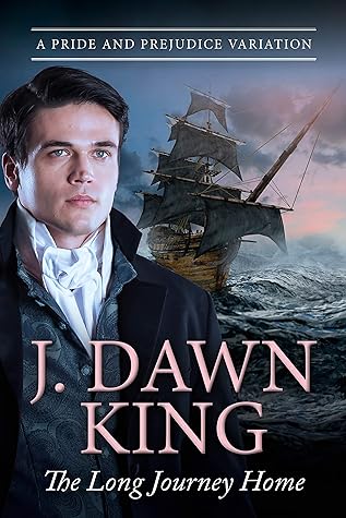 The Long Journey Home (The Misadventures of Darcy & Elizabeth)
