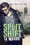 Split Shift (Night Shift #2)