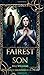 Fairest Son