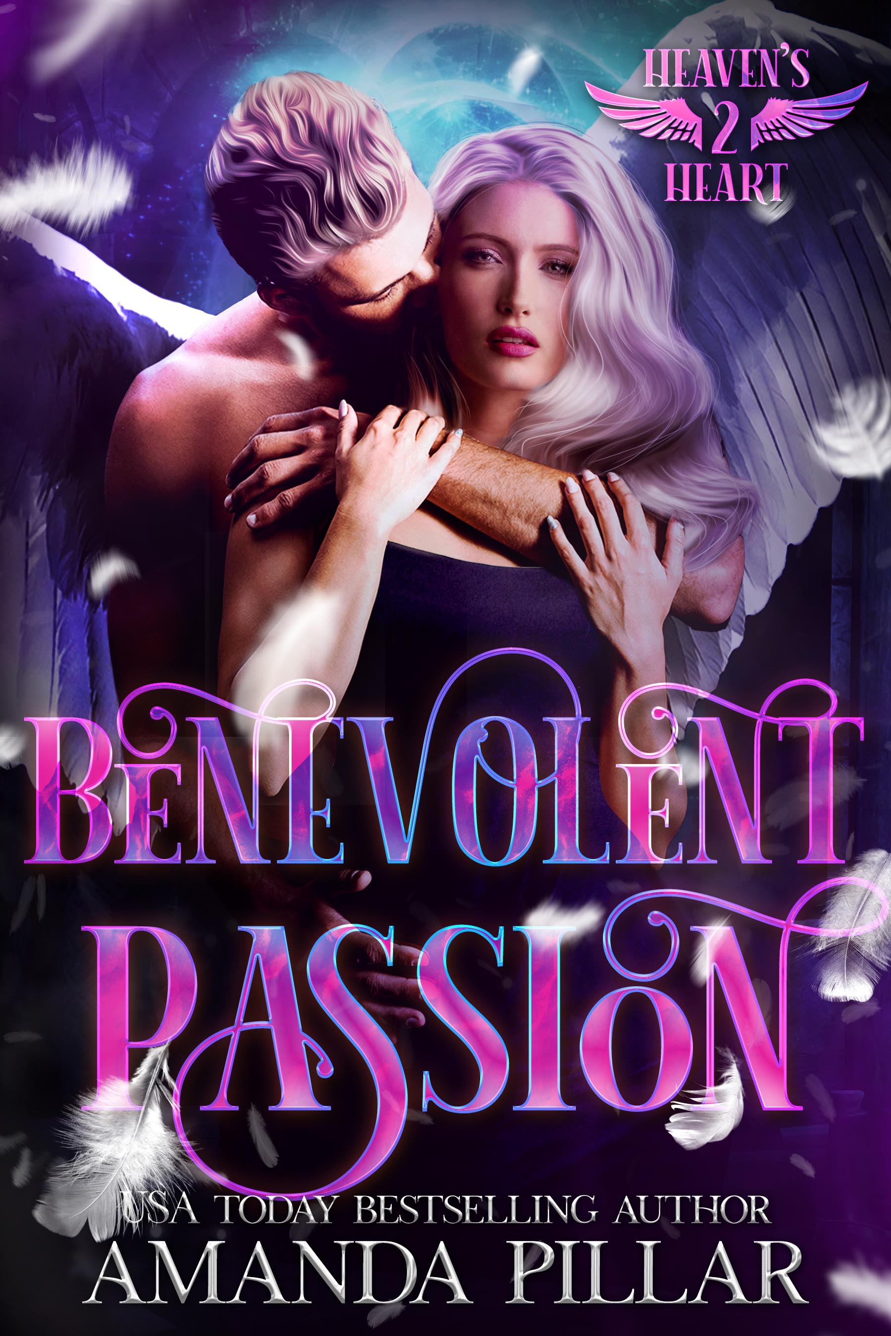 Benevolent Passion (Heaven's Heart #2)