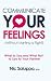 Communicate Your Feelings (...
