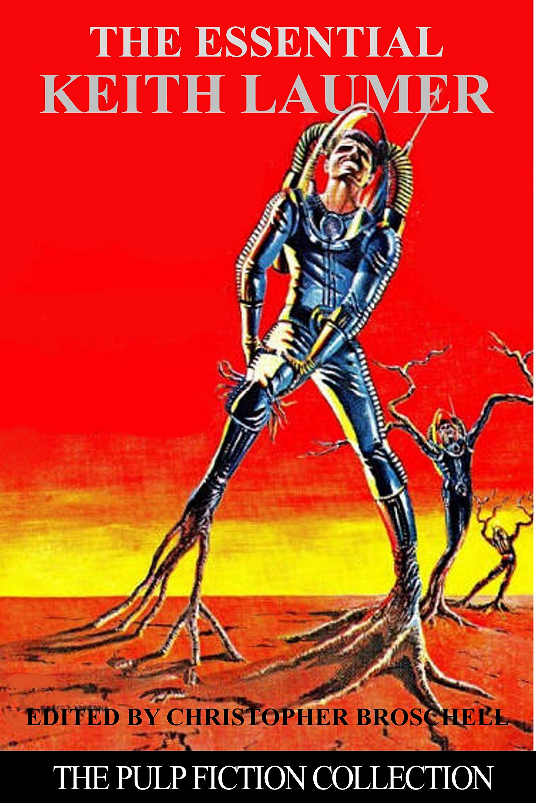 The Essential Keith Laumer: The Pulp Fiction Collection (Kindle Edition)