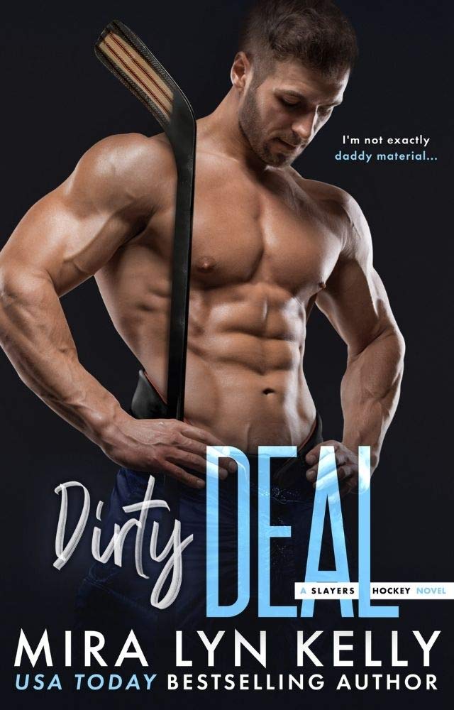 Dirty Deal (Slayers Hockey, #5)