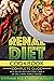 Renal Diet Cookbook by William Buckley