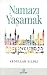 Namazı Yaşamak