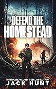 Defend the Homestead