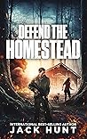 Defend the Homestead